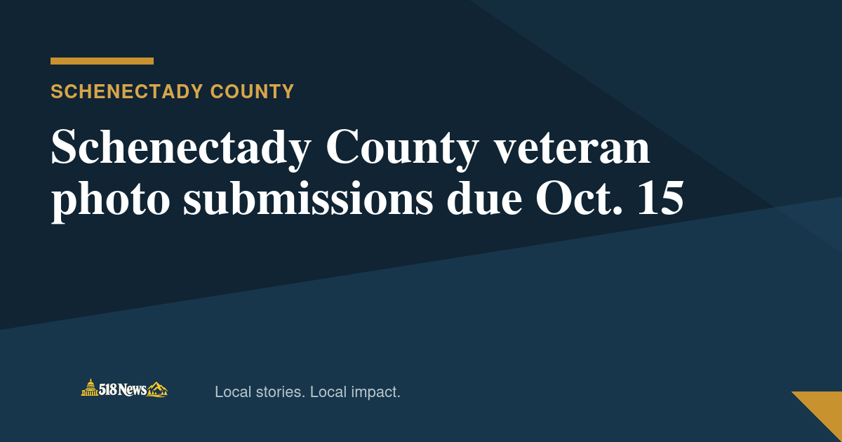 518News graphic for Schenectady County veteran photo submissions due Oct. 15